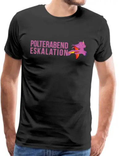 Polterabend T-Shirt für Männer, Spruch "Polterabend Eskalation"